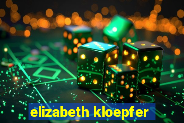 elizabeth kloepfer